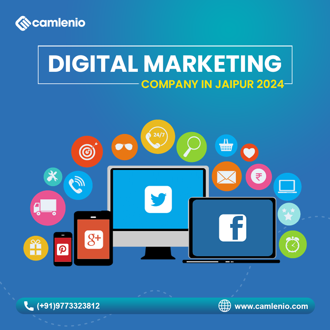 Top Digital Marketing Company in Jaipur 2024 - Camlenio