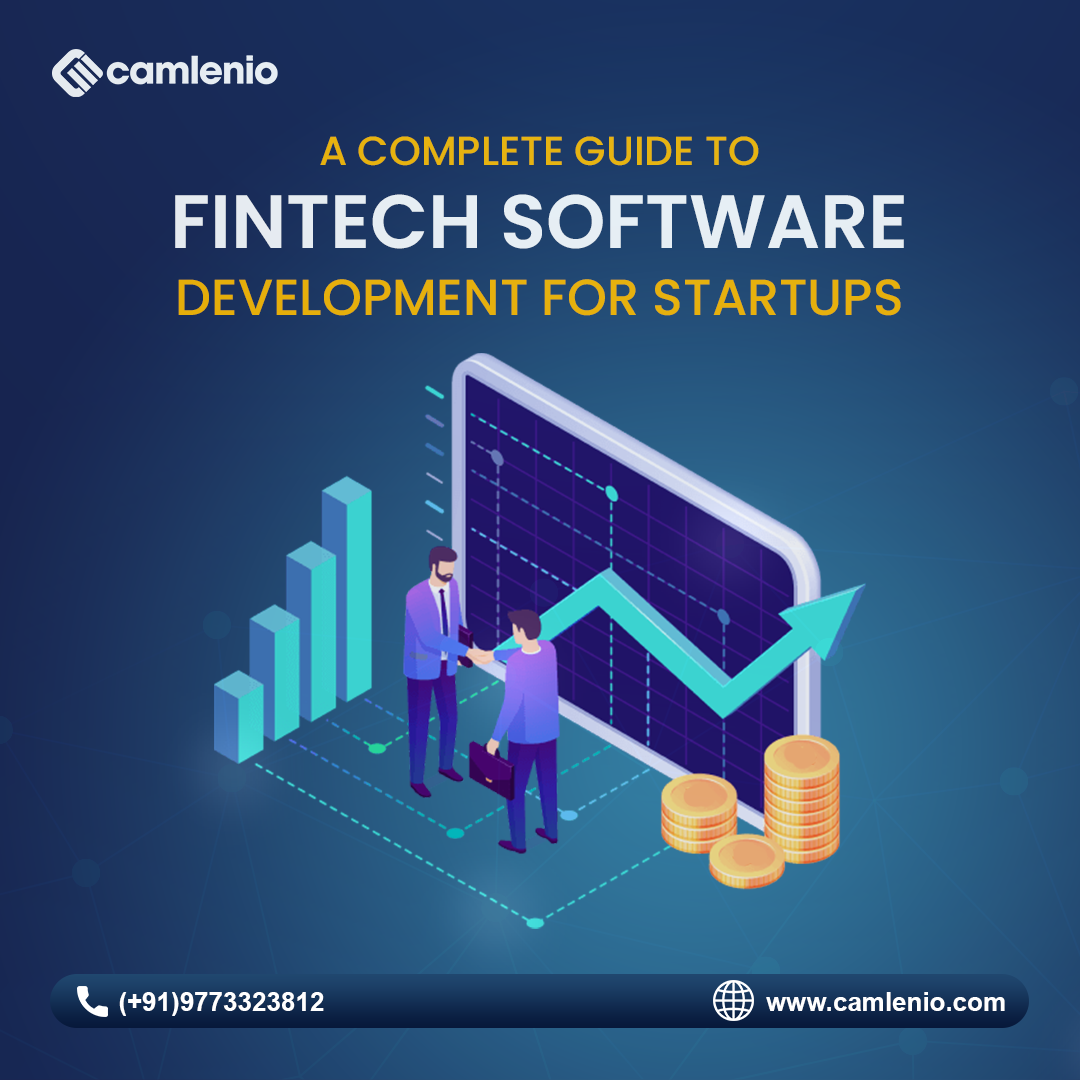 A Complete Guide to Fintech Software Development for Startups